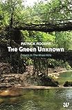 The Green Unknown: Travels in the Khasi Hills