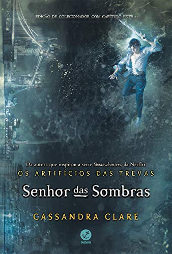 Senhor das sombras - Os artifícios das trevas - vol. 2