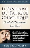 Syndrome De Fatigue Chronique Guide De Traitement 2ime Dition