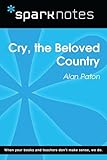 Cry The Beloved Country Sparknotes Literature Guide Sparknotes Literature Guide Series English Edition