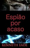 Espio Por Acaso Portuguese Edition