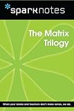 The Matrix Trilogy Sparknotes Film Guide English Edition