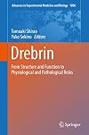 Drebrin From Structure and Function to Physiological and Pathological Roles