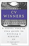 Cv Winners Step By Step Guide To A Cv Winner V2 English Edition