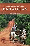 Paraguay Other Places Travel Guide