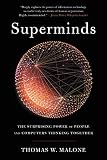 Superminds The Surprising Power Of People And Computers Thinking Together English Edition