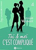 Toi Et Moi : C'est Compliqu%C3%A9, Vol. 4
