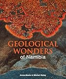 Geological Wonders Of Namibia English Edition