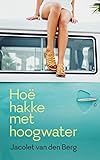 Ho Hakke Met Hoogwater Afrikaans Edition