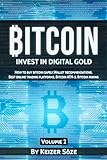 Bitcoin Bitcoin Book For Beginners How To Buy Bitcoin Safely Bitcoin Wallet Recommendations Best Online Trading Platforms Bitcoin Atms Bitcoin Invest In Digital Gold 2 English Edition