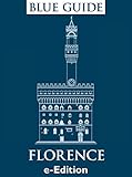 Blue Guide Florence English Edition