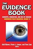 The Evidence Book Concepts Generation And Use Of Evidence Comparative Policy Evaluation Book 15 English Edition