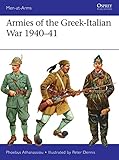 Armies Of The Greekitalian War 194041 Menatarms Book 514 English Edition