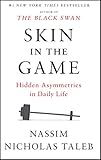 Skin In The Game Hidden Asymmetries In Daily Life