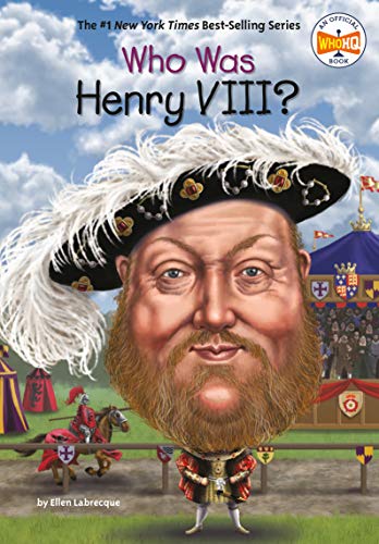 Who Was Henry VIII? (By: Ellen Labrecque) cover