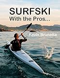 Surfski With The Pros English Edition