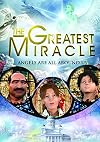 The Greatest Miracle