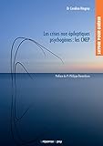 Savoir Pour Gurir Les Crises Non Pileptiques Psychognes Cnep