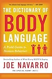 The Dictionary Of Body Language A Field Guide To Human Behavior