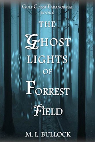 The Ghost Lights of Forrest Field book cover