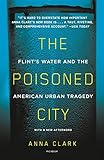 The Poisoned City Flints Water And The American Urban Tragedy English Edition