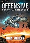 Offensive (Rise of Mankind #9)