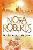 Le Soleil Ne Se Couche Jamais