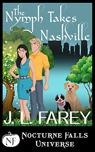 The Nymph Takes Nashville (By: J.L. Farey) cover