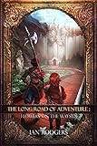 The Long Road Of Adventure Flowers On The Wayside English Edition
