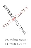 Interrogating Ethnography Why Evidence Matters English Edition