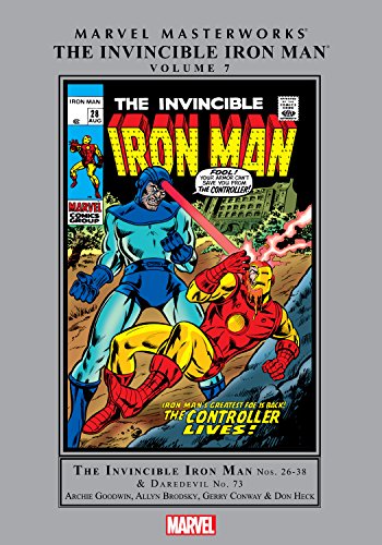 The Invincible Iron Man, Vol. 7 (By: Archie Goodwin,Gerry Conway,Mimi Gold,Allyn Brodsky) cover