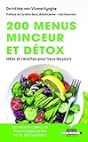 200 Menus Minceur Et D%C3%A9tox : Id%C3%A9es Recettes Pour Tous Les Jours