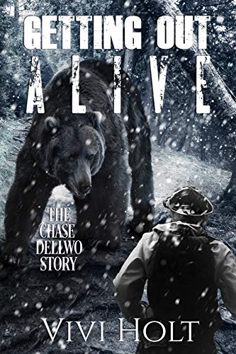 Getting Out Alive: The Chase Dellwo Story book cover