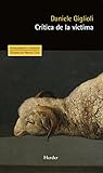 Crtica De La Vctima Pensamiento Herder Spanish Edition