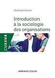 Introduction La Sociologie Des Organisations Cursus