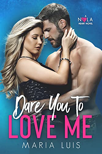 Dare You To Love Me book cover