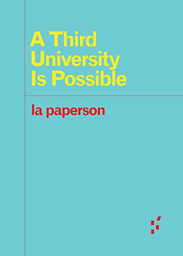 A Third University Is Possible (By: La Paperson) cover