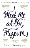 Meet Me At The Museum Shortlisted For The Costa First Novel Award 2018 English Edition