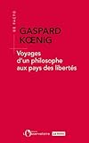 Voyages D'un Philosophe Aux Pays Des Libert%C3%A9s
