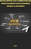 Developpez Vos Competences Pour Gagner Plus Dargent Grace A Internet