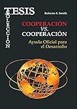 Cooperacin Vs Cooperacin Ayuda Oficial Para El Desarrollo Spanish Edition