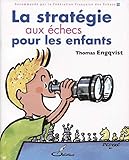 La Stratgie Aux Checs Pour Les Enfants