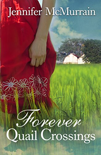 Forever Quail Crossings book cover