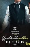 La Position D'un Gentleman: Le Cercle Des Gentlemen, T3