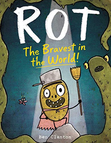 Rot, the Bravest in the World! book cover