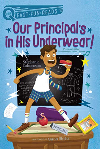 Our Principal's in His Underwear! book cover