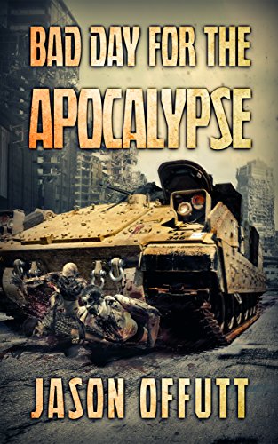 Bad Day For The Apocalypse book cover