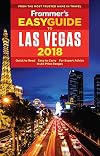 Frommer's EasyGuide to Las Vegas 2018 (EasyGuides)