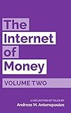 The Internet Of Money Volume Two English Edition