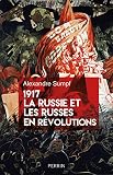 1917 La Russie Et Les Russes En Rvolutions
